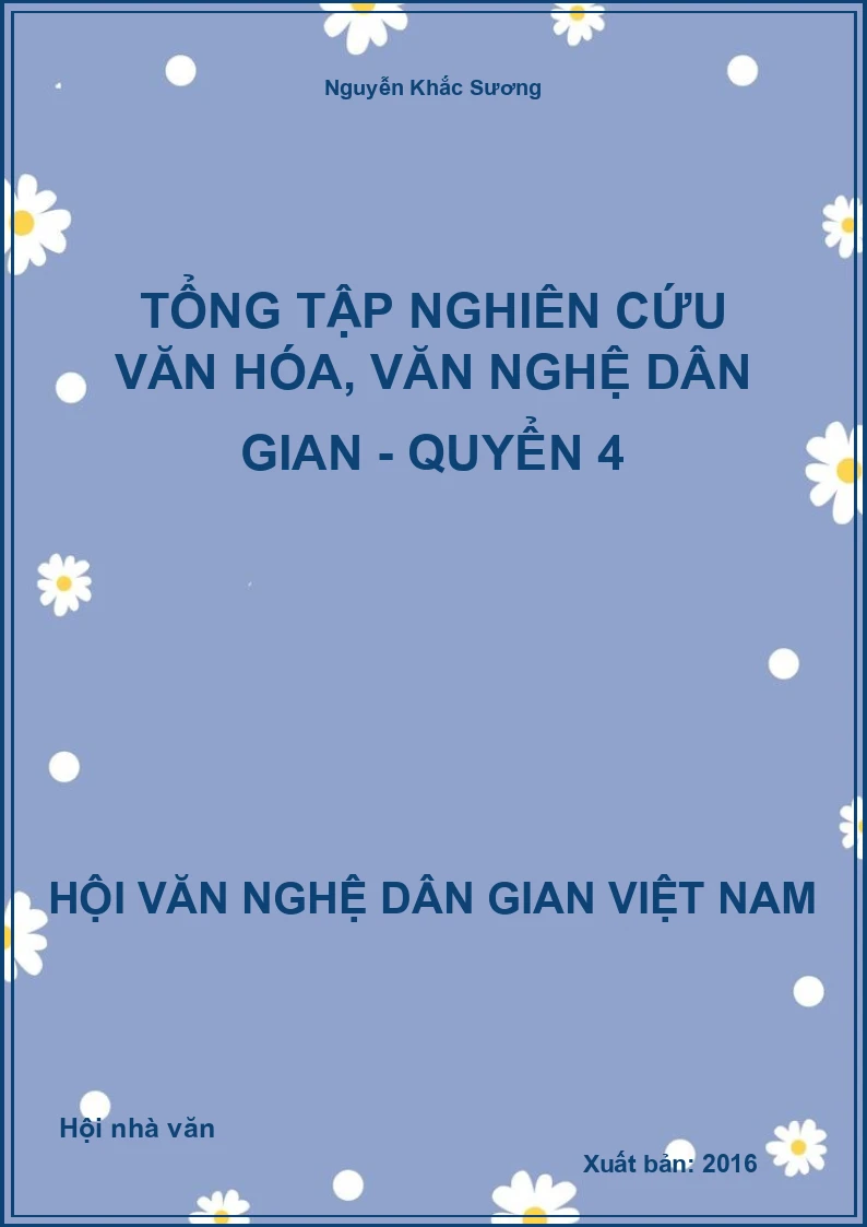 Tổng Tập Nghiên Cứu Văn Hóa, Văn Nghệ Dân Gian - Quyển 4