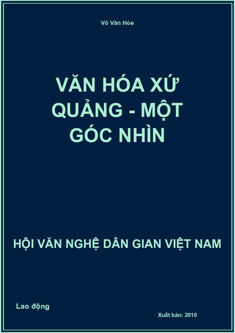 Văn Hóa Xứ Quảng - Một Góc Nhìn