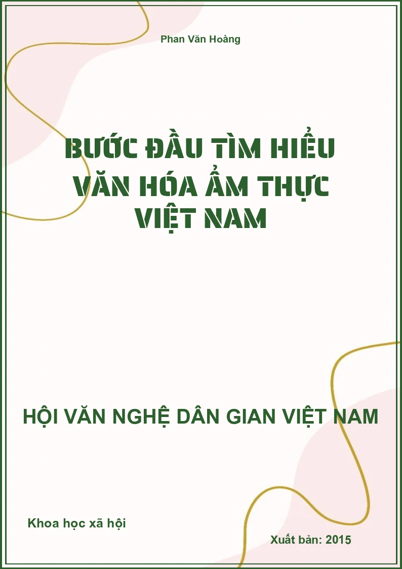 Bước Đầu Tìm Hiểu Văn Hóa Ẩm Thực Việt Nam