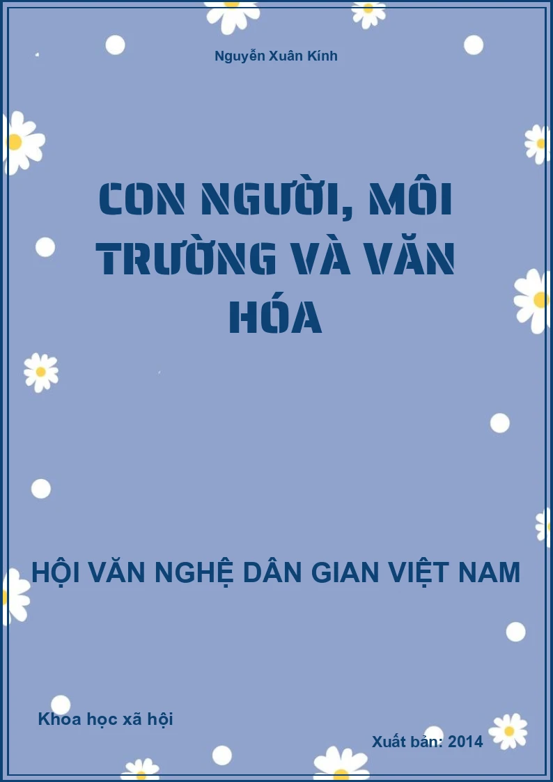 Con Người, Môi Trường Và Văn Hóa