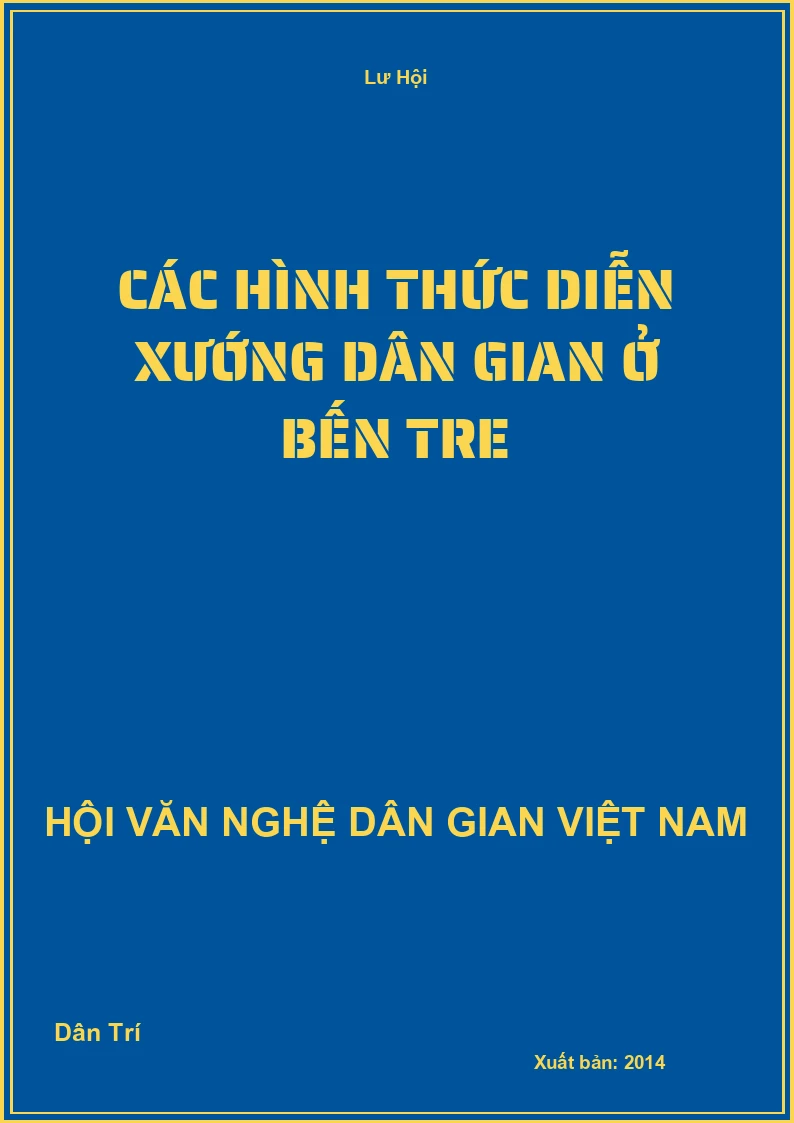 Các Hình Thức Diễn Xướng Dân Gian Ở Bến Tre