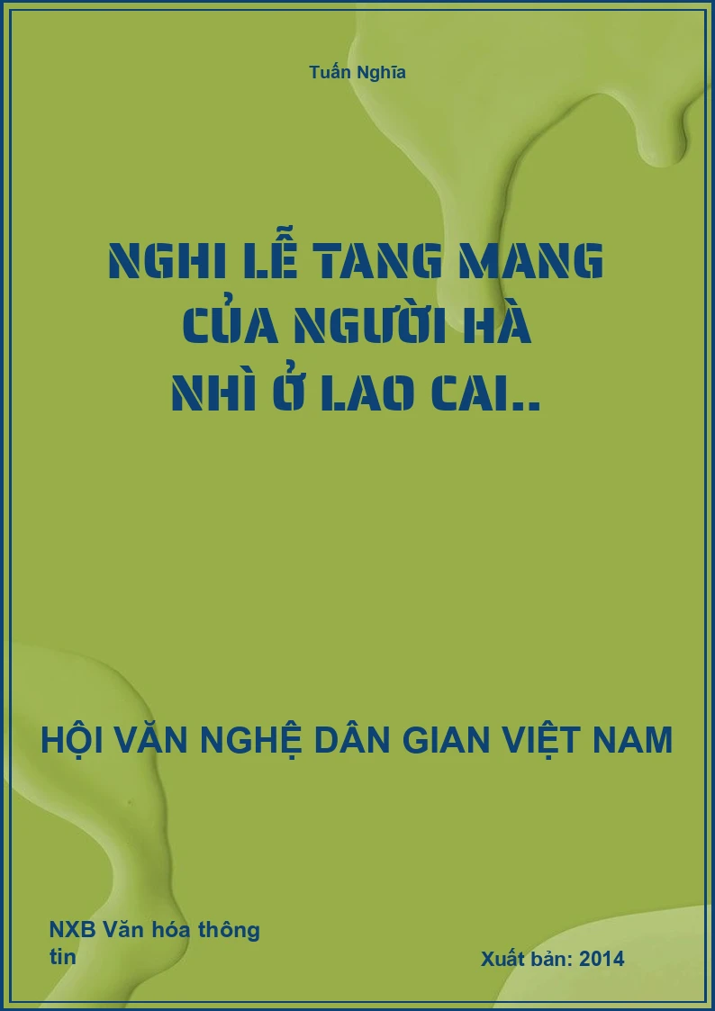 Nghi Lễ Tang Mang Của Người Hà Nhì Ở Lao Cai..