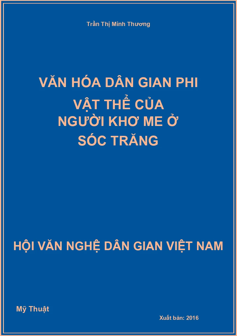 Văn Hóa Dân Gian Phi Vật Thể Của Người Khơ Me Ở Sóc Trăng