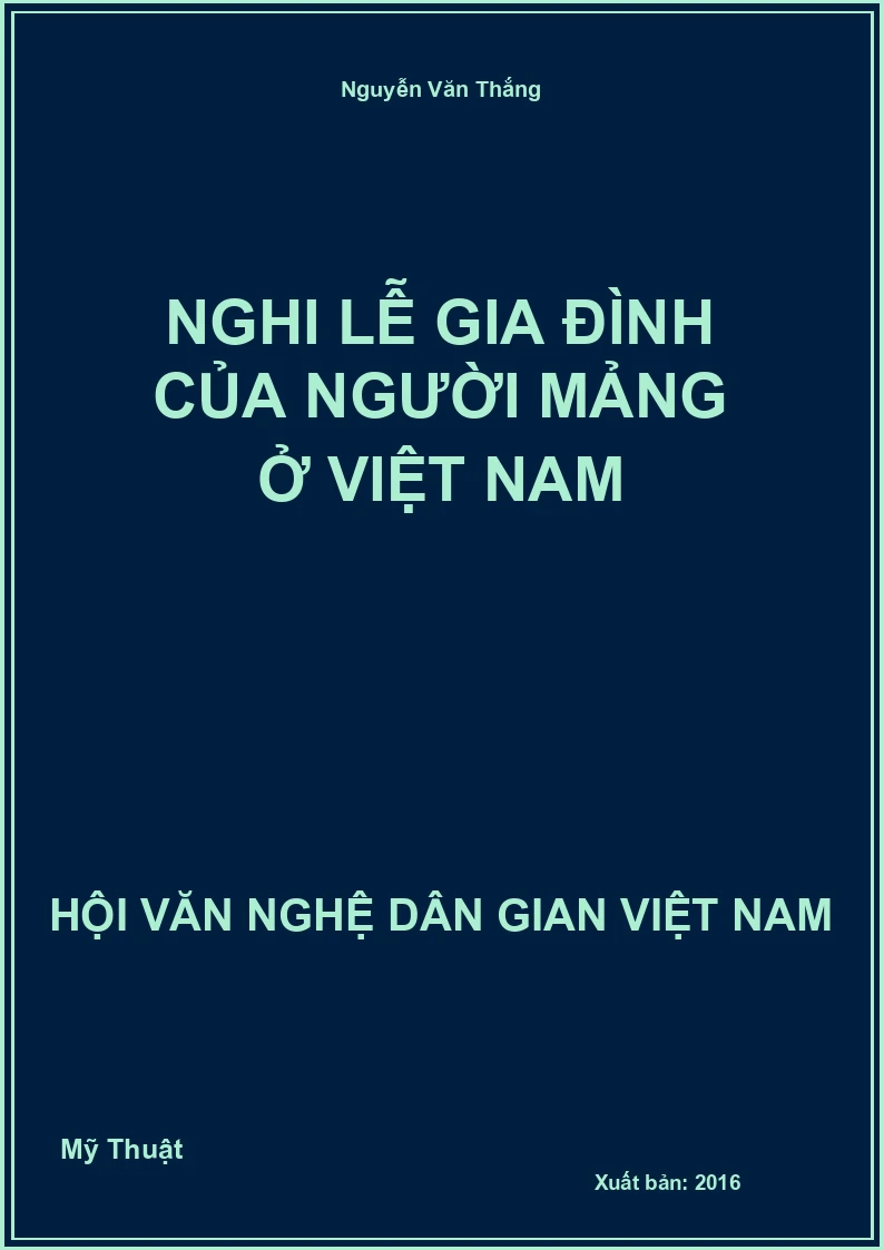 Nghi Lễ Gia Đình Của Người Mảng Ở Việt Nam
