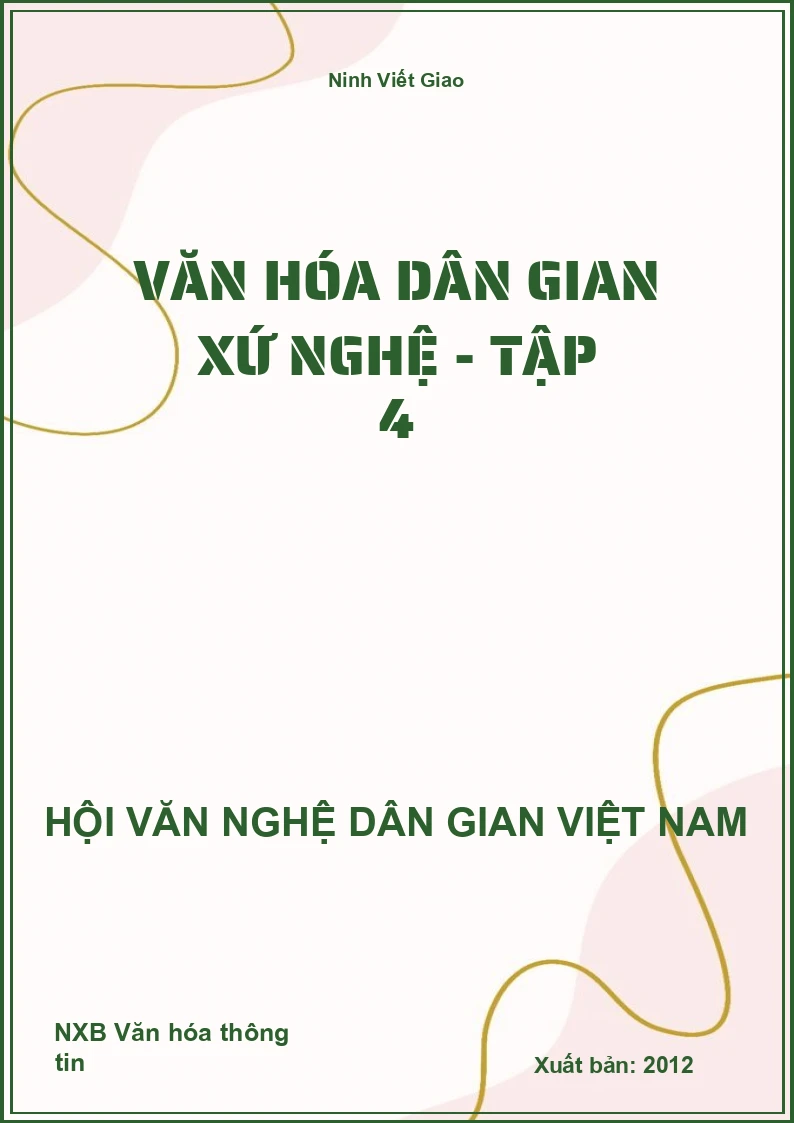 Văn Hóa Dân Gian Xứ Nghệ - Tập 4