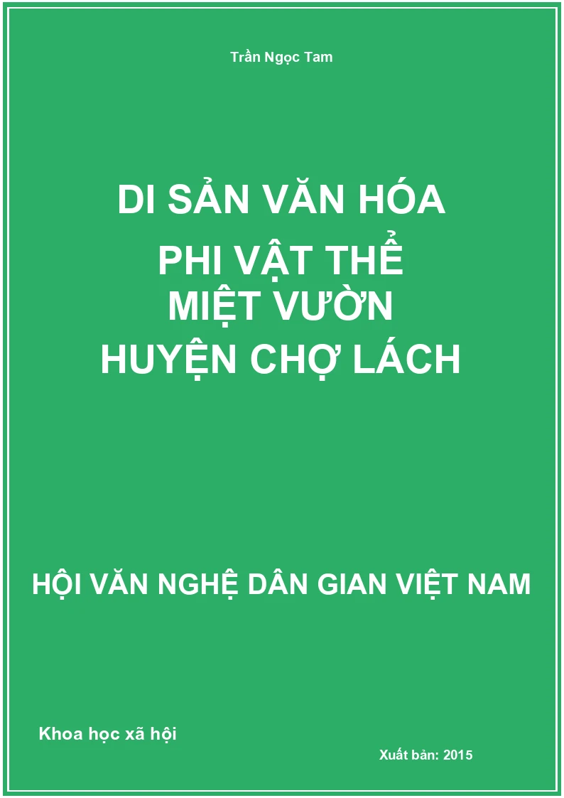 Di Sản Văn Hóa Phi Vật Thể Miệt Vườn Huyện Chợ Lách
