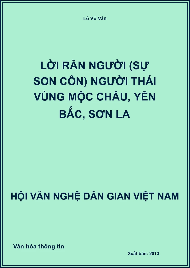 Lời Răn Người (Sự Son Côn) Người Thái Vùng Mộc Châu, Yên Bắc, Sơn La