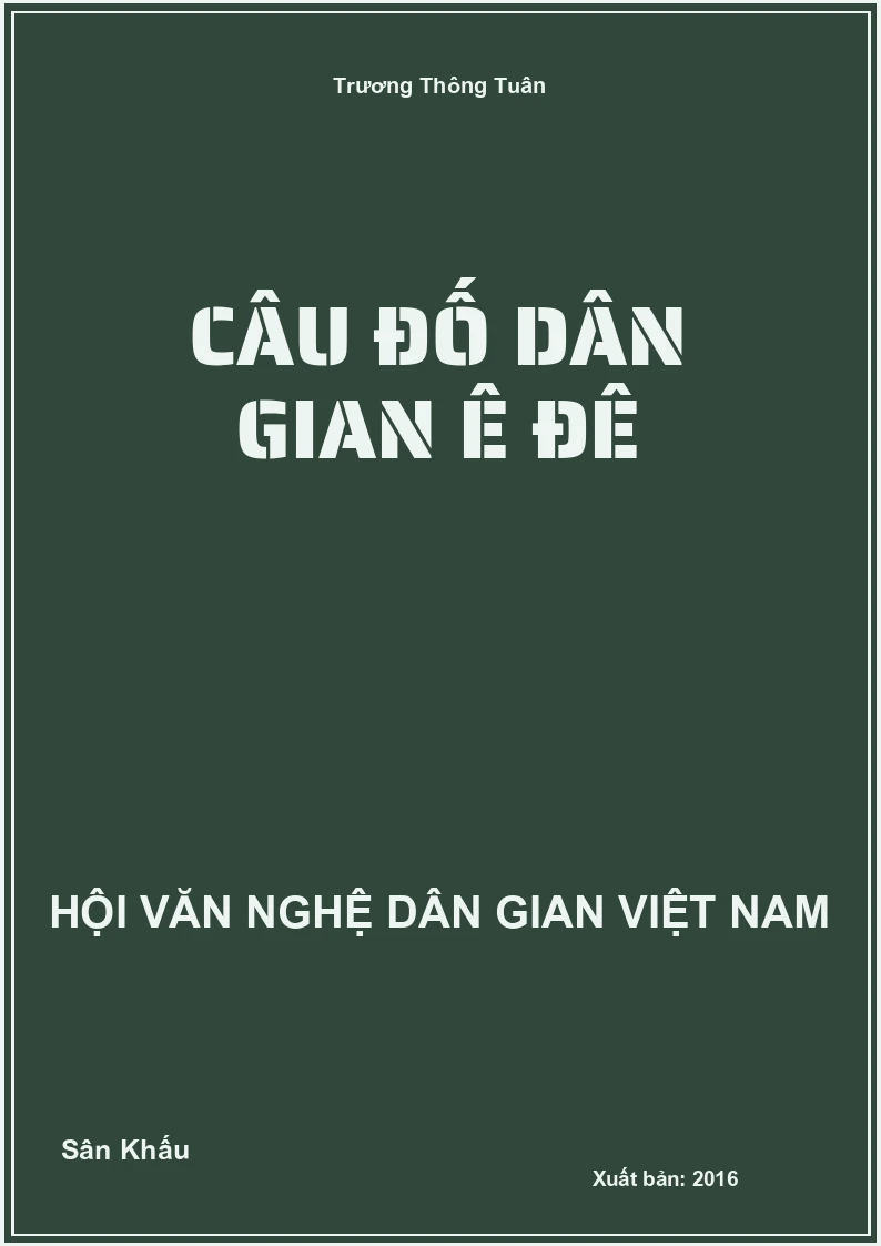 Câu Đố Dân Gian Ê Đê