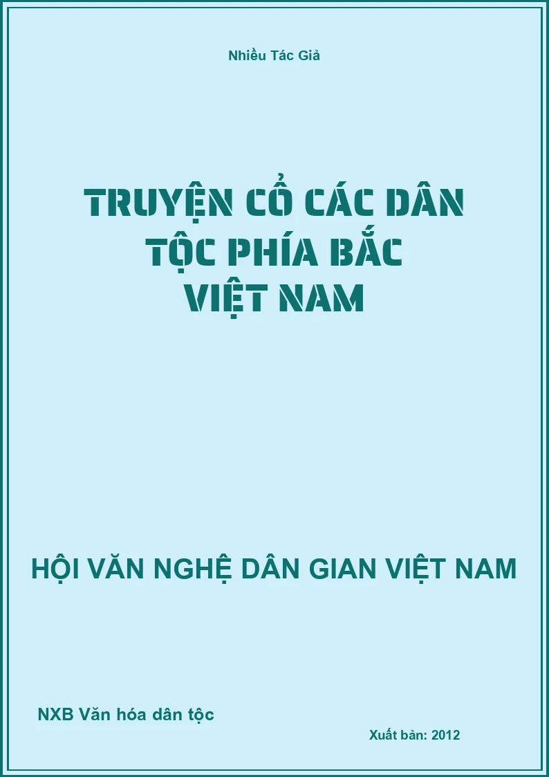 Truyện Cổ Các Dân Tộc Phía Bắc Việt Nam