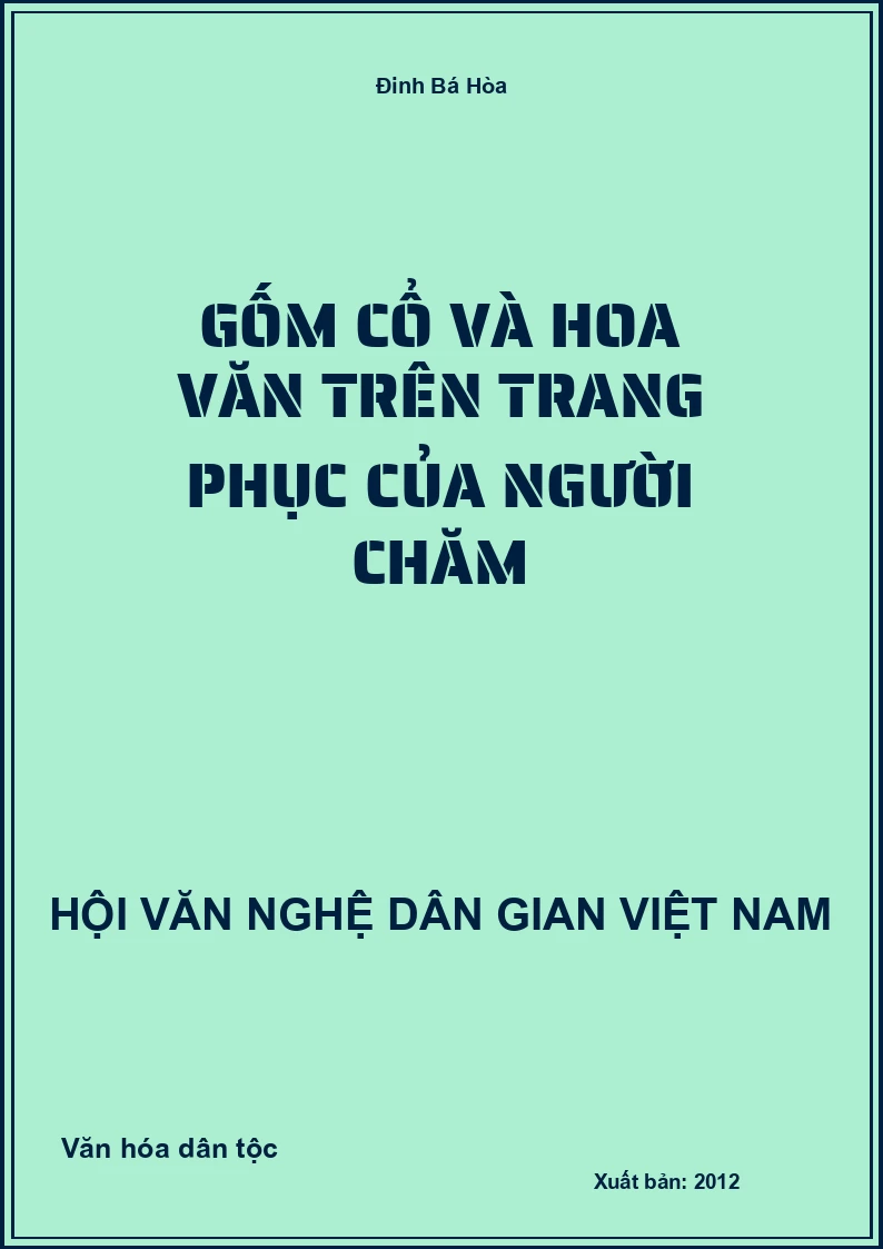 Gốm Cổ Và Hoa Văn Trên Trang Phục Của Người Chăm
