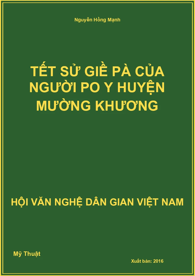 Tết Sử Giề Pà Của Người Po Y Huyện Mường Khương