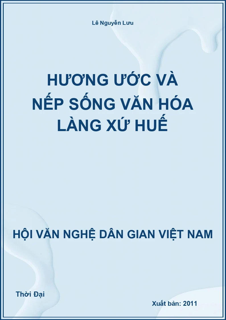Hương Ước Và Nếp Sống Văn Hóa Làng Xứ Huế