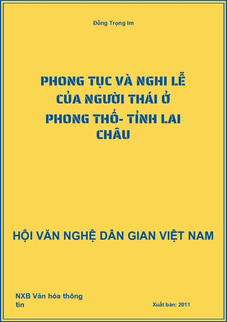 Phong Tục Và Nghi Lễ Của Người Thái Ở Phong Thổ- Tỉnh Lai Châu