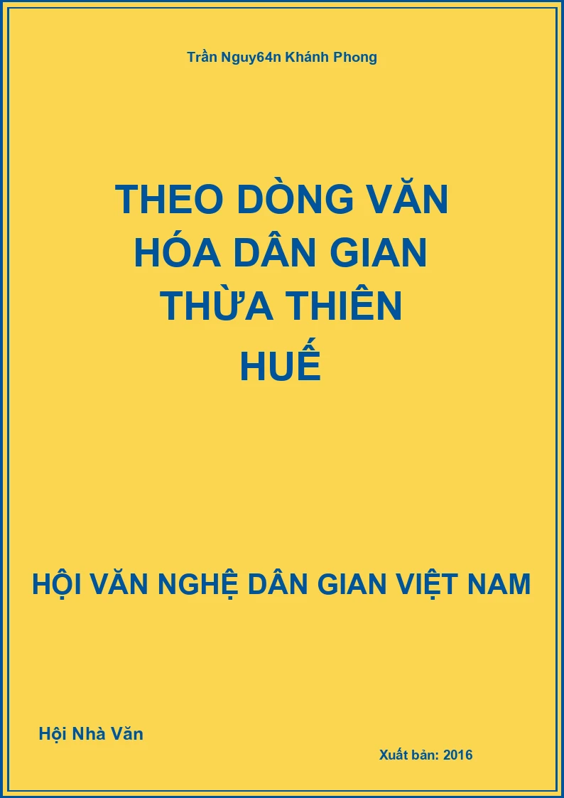 Theo Dòng Văn Hóa Dân Gian Thừa Thiên Huế