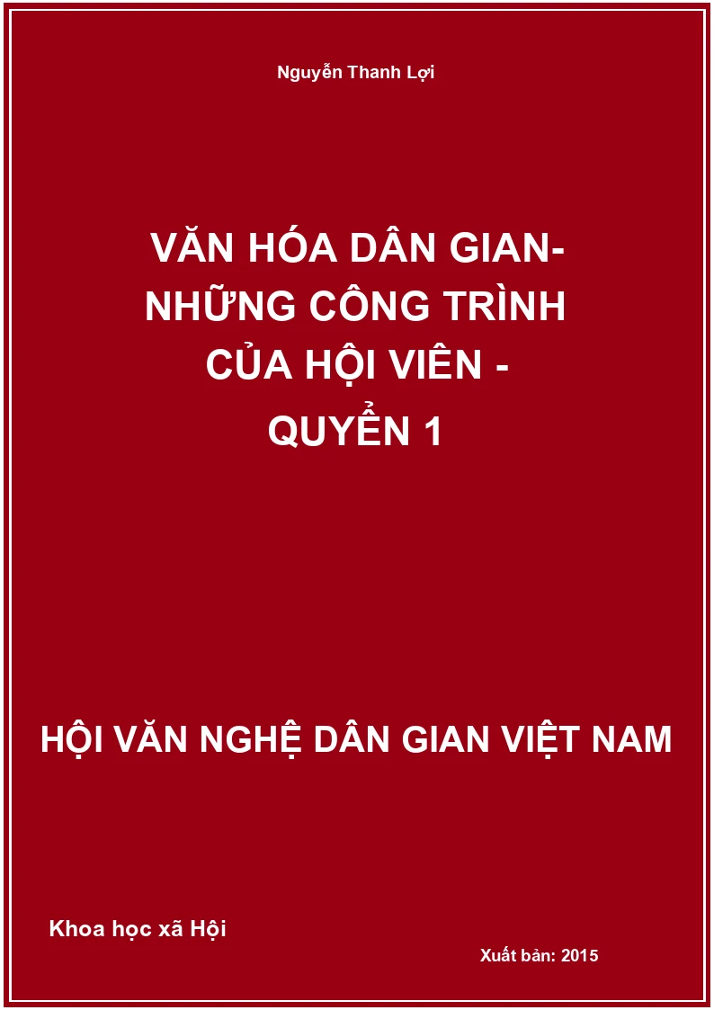 Văn Hóa Dân Gian- Những Công Trình Của Hội Viên - Quyển 1
