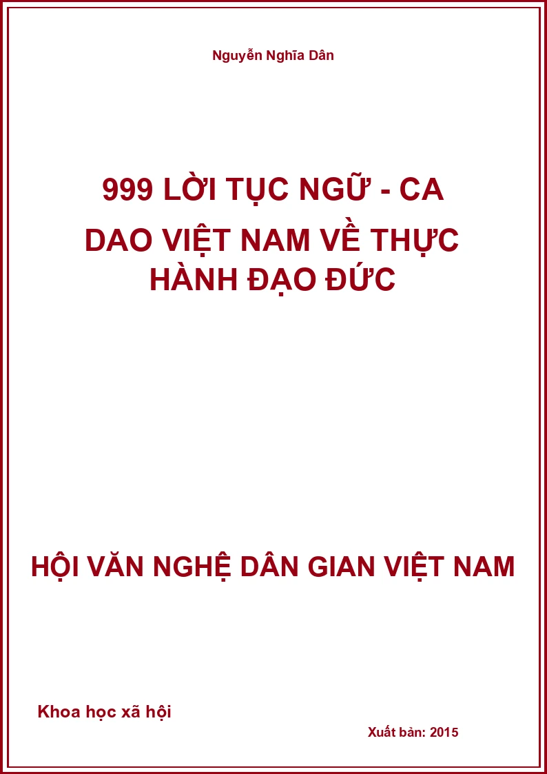 999 Lời Tục Ngữ - Ca Dao Việt Nam Về Thực Hành Đạo Đức