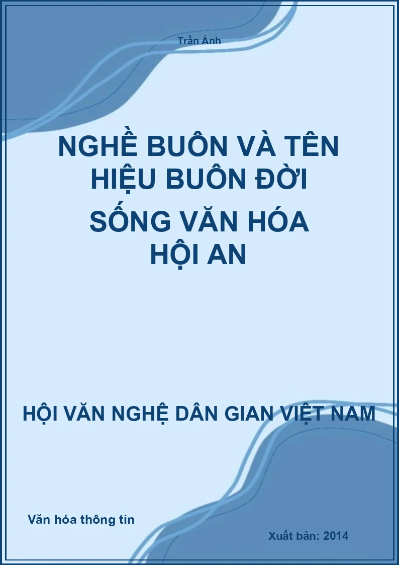 Nghề Buôn Và Tên Hiệu Buôn Đời Sống Văn Hóa Hội An