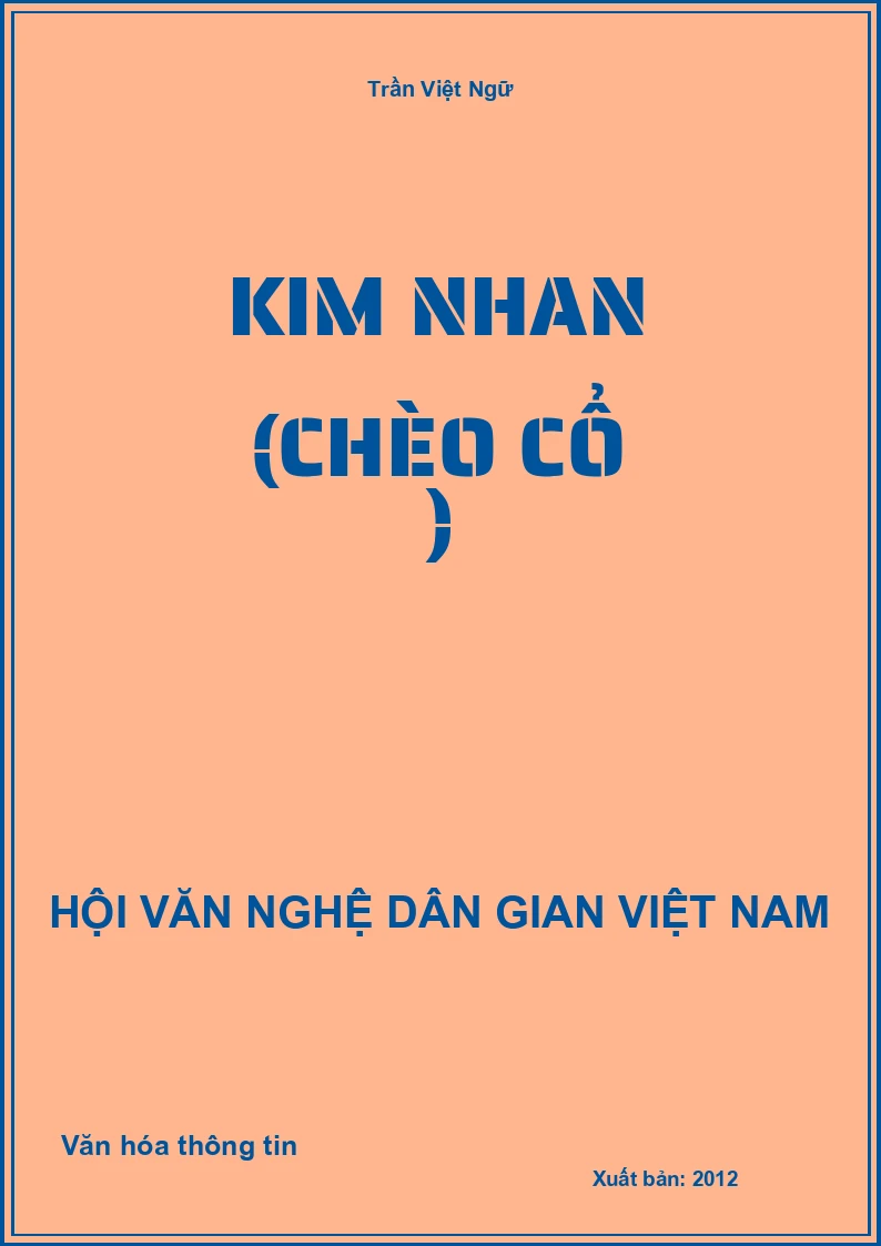 Kim Nhan (Chèo Cổ )