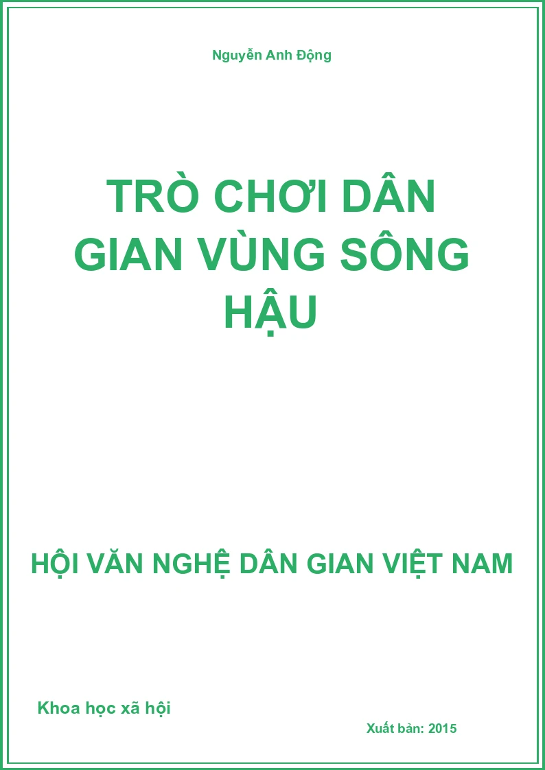 Trò Chơi Dân Gian Vùng Sông Hậu