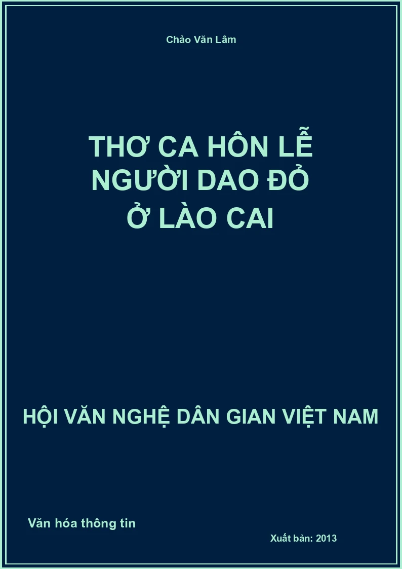 Thơ Ca Hôn Lễ Người Dao Đỏ Ở Lào Cai