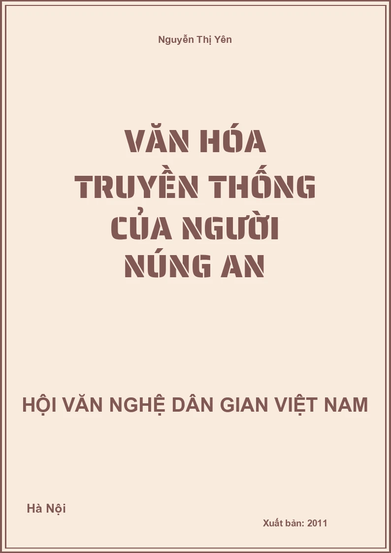 Văn Hóa Truyền Thống Của Người Núng An