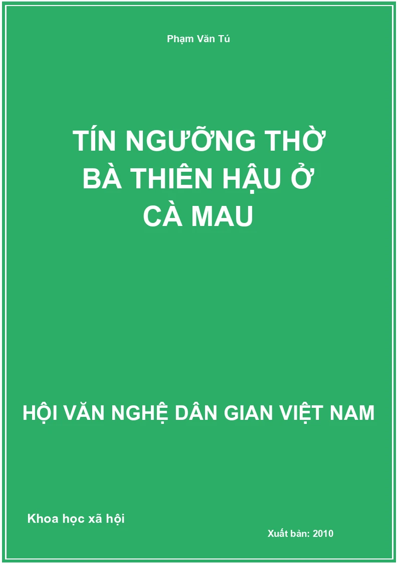 Tín Ngưỡng Thờ Bà Thiên Hậu Ở Cà Mau