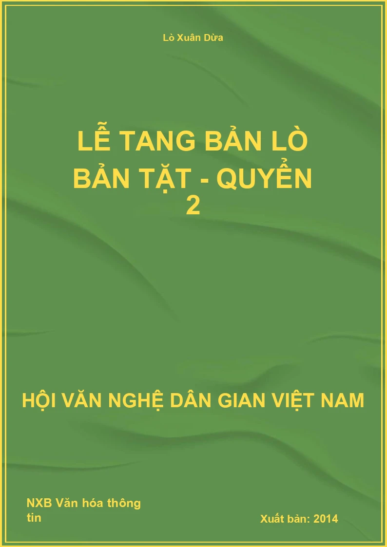 Lễ Tang Bản Lò Bản Tặt - Quyển 2