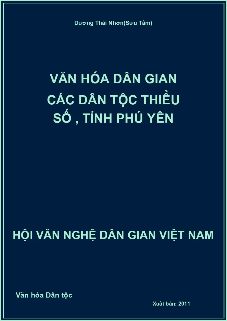 Văn Hóa Dân Gian Các Dân Tộc Thiểu Số , Tỉnh Phú Yên