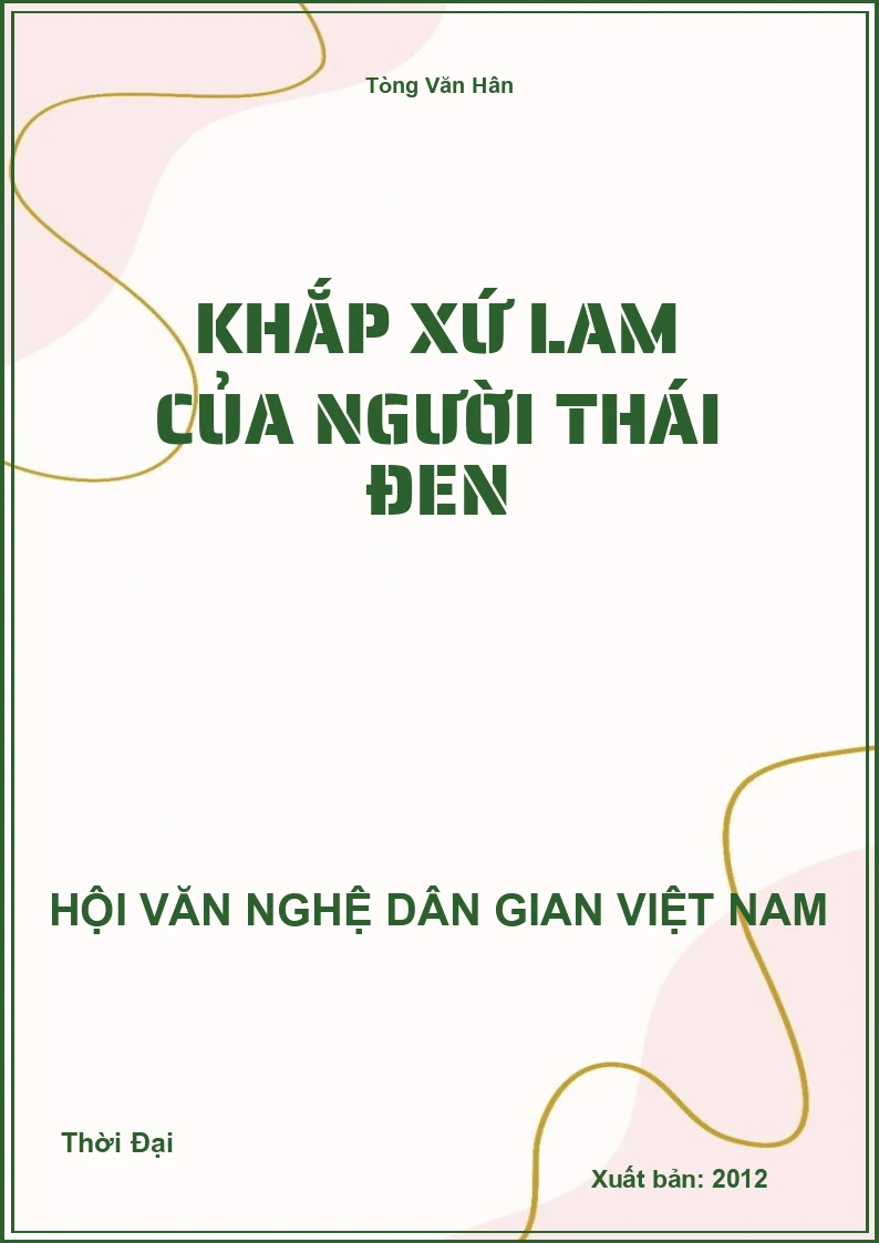 Khắp Xứ Lam Của Người Thái Đen