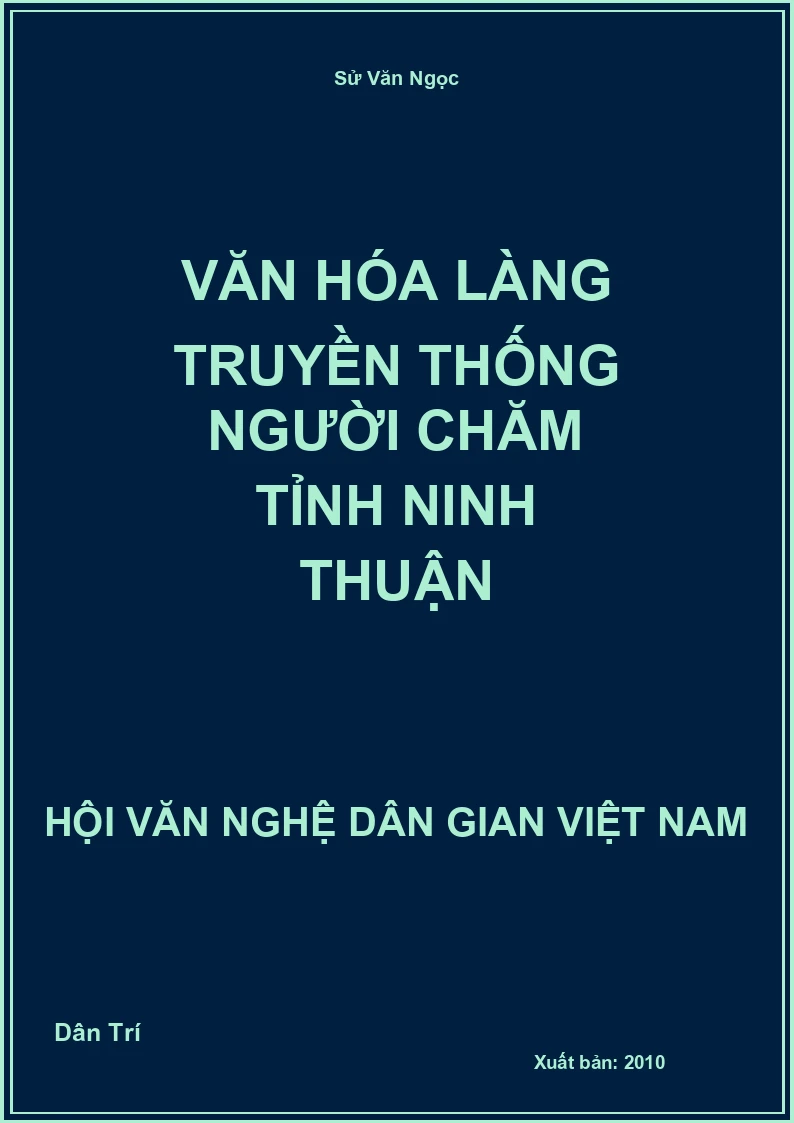 Văn Hóa Làng Truyền Thống Người Chăm Tỉnh Ninh Thuận