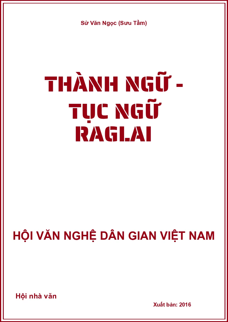 Thành Ngữ - Tục Ngữ Raglai