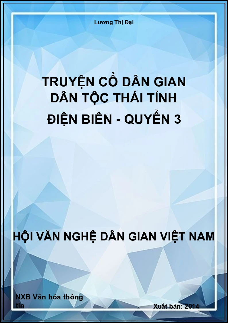 Truyện Cổ Dân Gian Dân Tộc Thái Tỉnh Điện Biên - Quyển 3