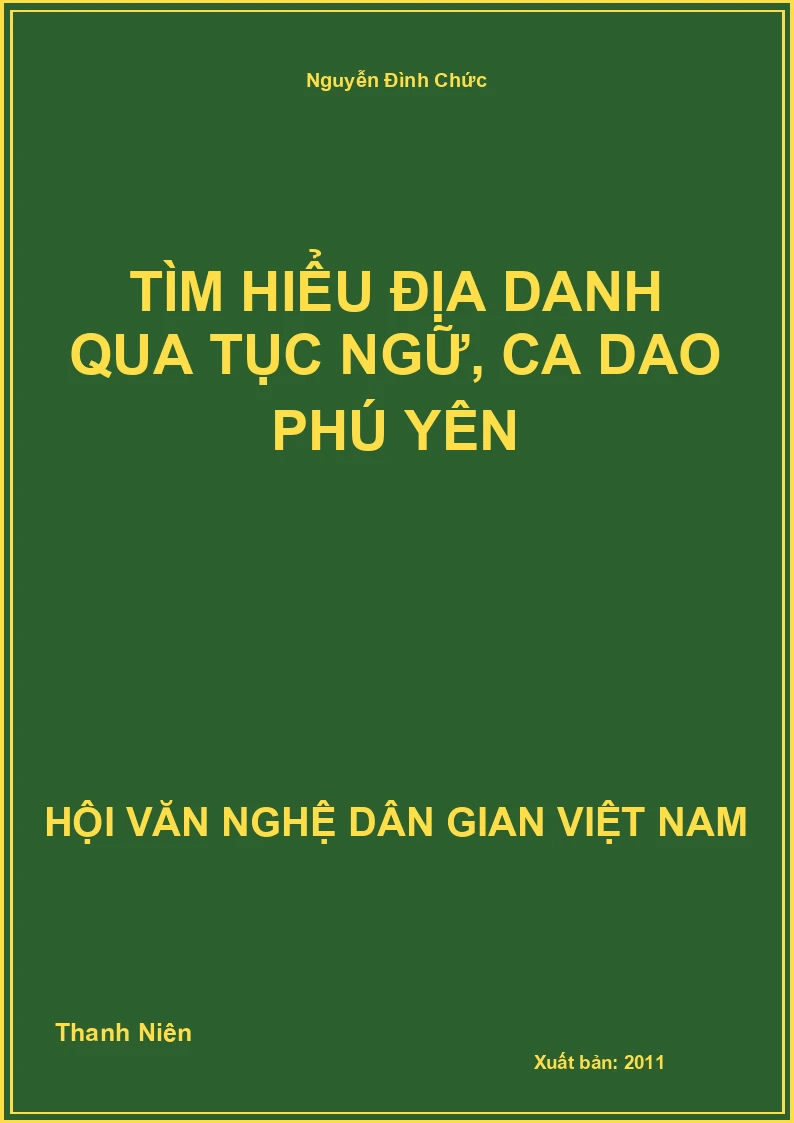 Tìm Hiểu Địa Danh Qua Tục Ngữ, Ca Dao Phú Yên
