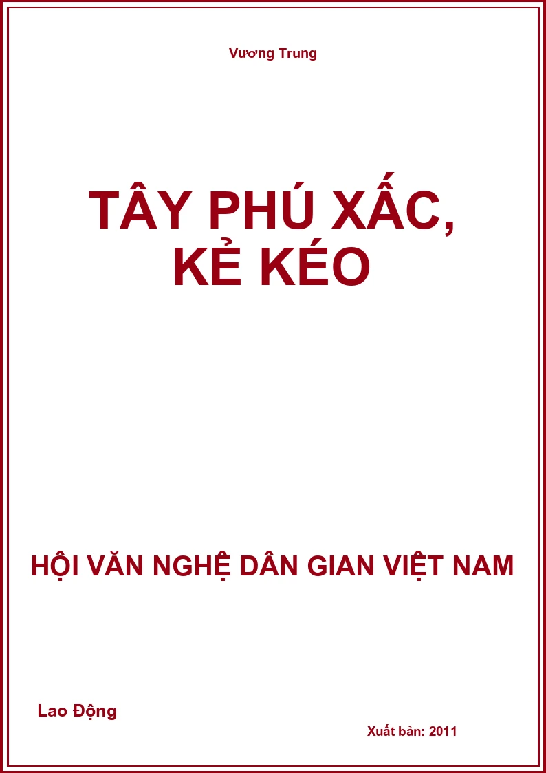 Tây Phú Xấc, Kẻ Kéo