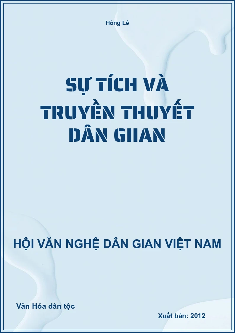 Sự Tích Và Truyền Thuyết Dân Giian