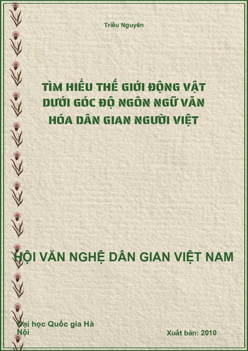 Tìm Hiểu Thế Giới Động Vật Dưới Góc Độ Ngôn Ngữ Văn Hóa Dân Gian Người Việt