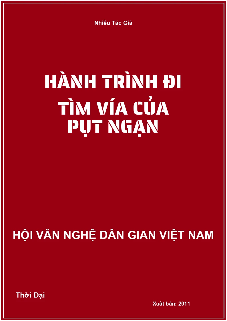 Hành Trình Đi Tìm Vía Của Pụt Ngạn