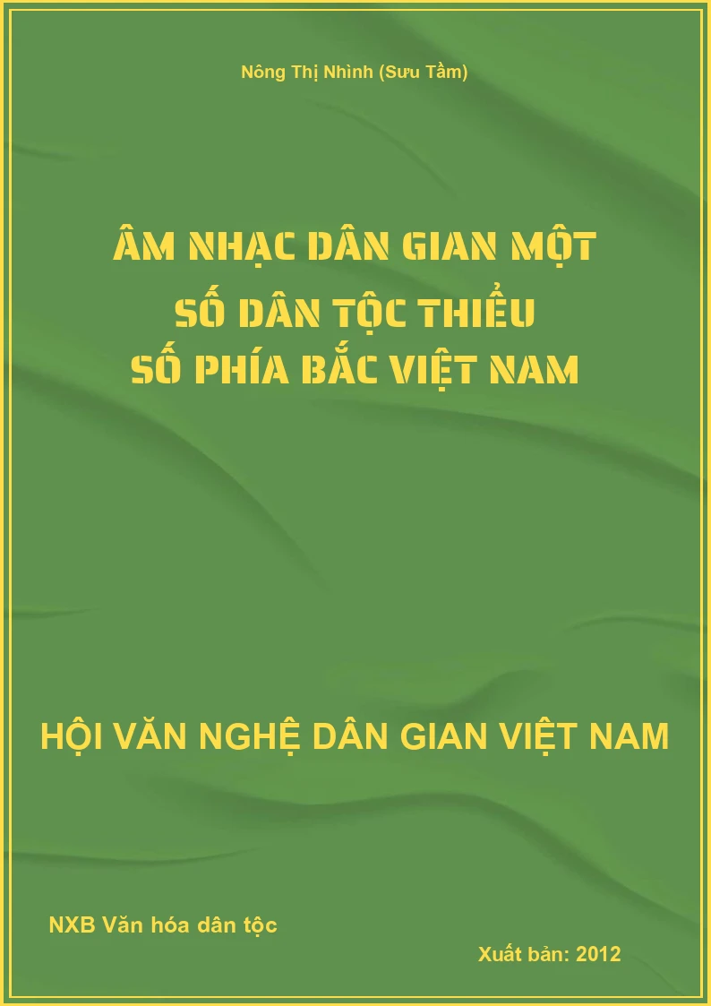 Âm Nhạc Dân Gian Một Số Dân Tộc Thiểu Số Phía Bắc Việt Nam