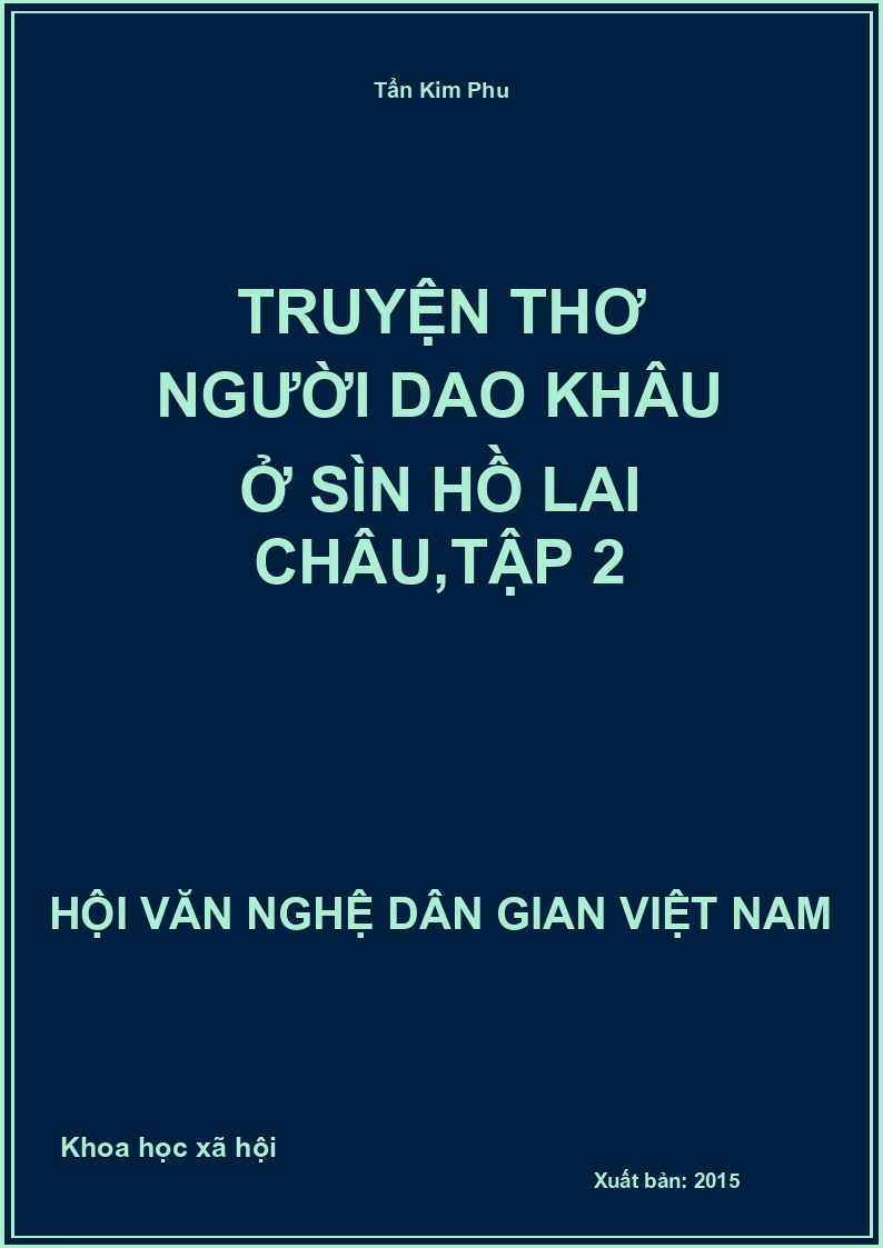 Truyện Thơ Người Dao Khâu Ở Sìn Hồ Lai Châu,Tập 2