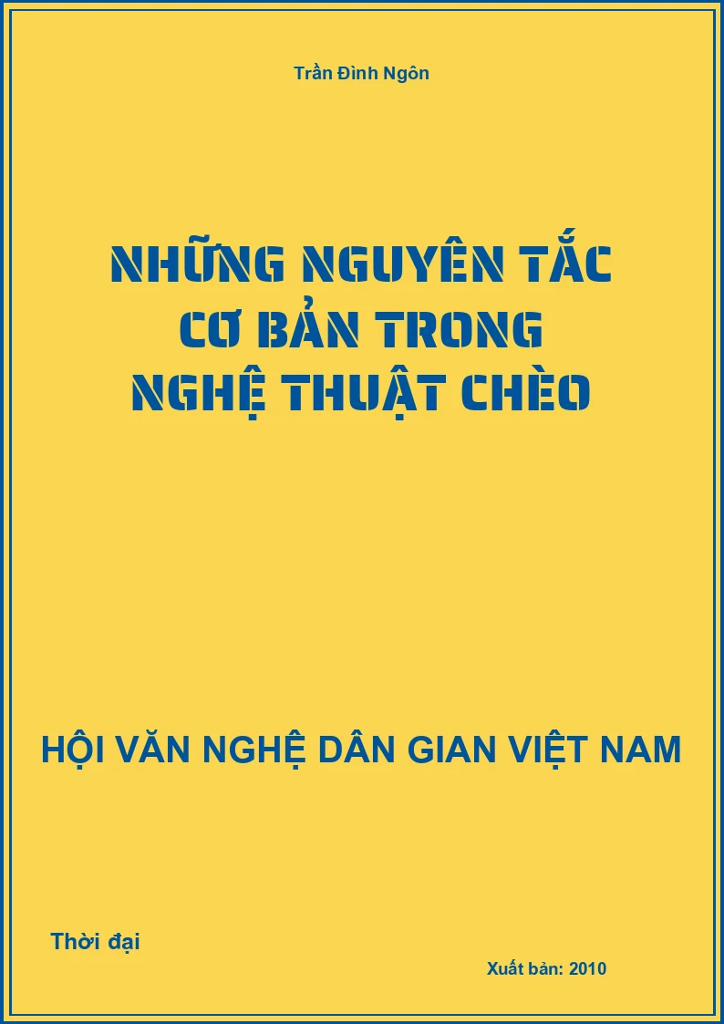 Những Nguyên Tắc Cơ Bản Trong Nghệ Thuật Chèo