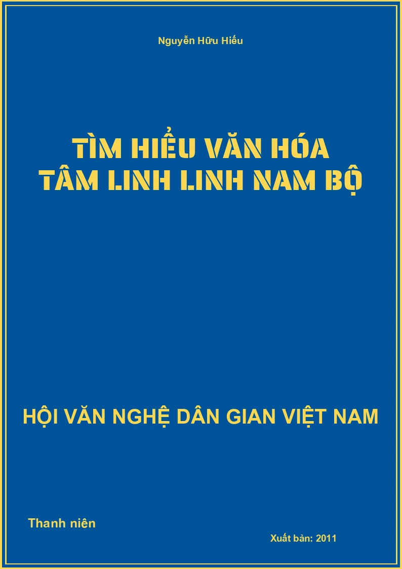 Tìm Hiểu Văn Hóa Tâm Linh Linh Nam Bộ