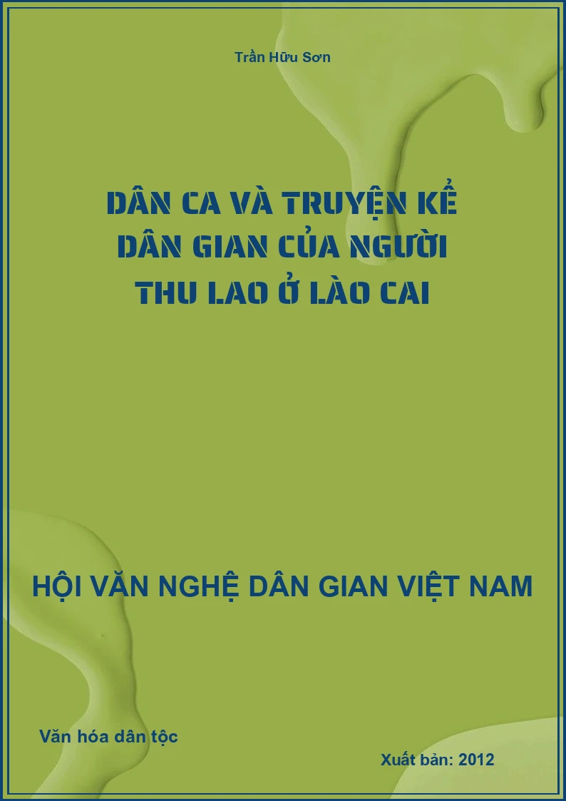 Dân Ca Và Truyện Kể Dân Gian Của Người Thu Lao Ở Lào Cai