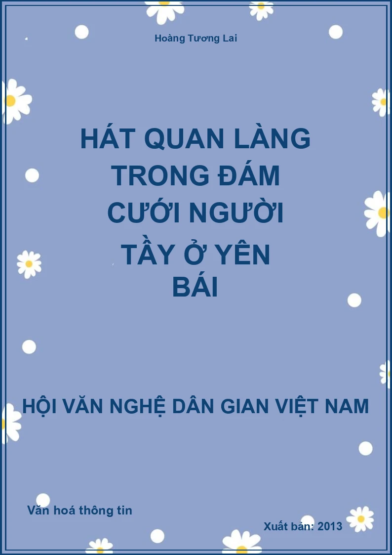Hát Quan Làng Trong Đám Cưới Người Tầy Ở Yên Bái