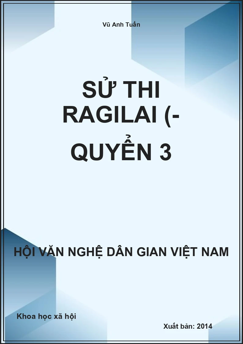 Sử Thi Ragilai - Quyển 3