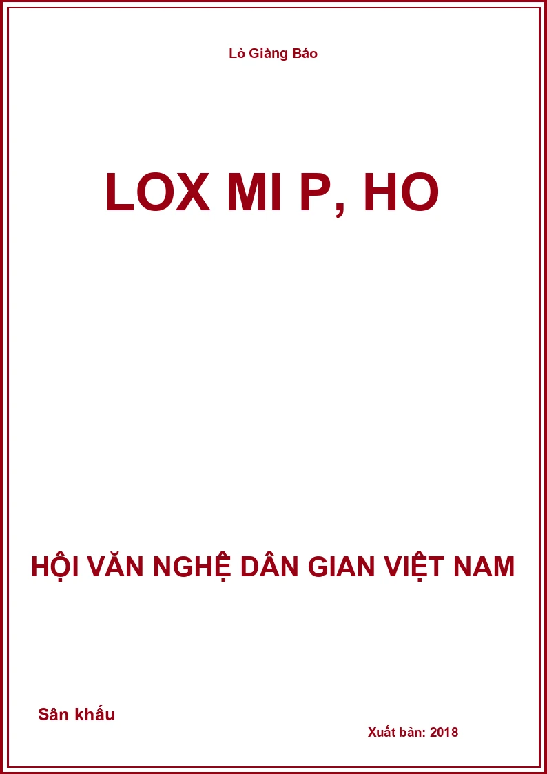 Lox Mi P, Ho