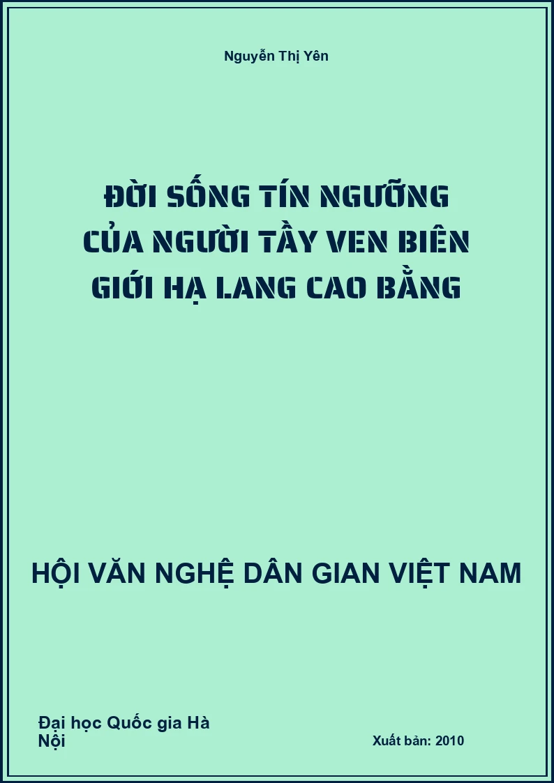 Đời Sống Tín Ngưỡng Của Người Tầy Ven Biên Giới Hạ Lang Cao Bằng