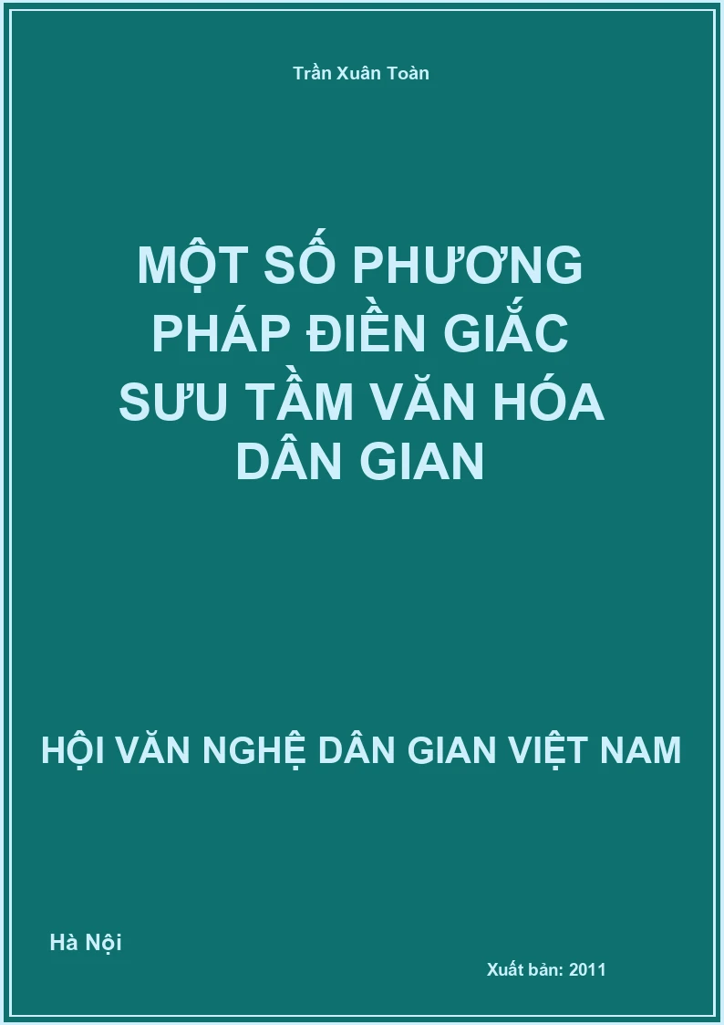 Một Số Phương Pháp Điền Giắc Sưu Tầm Văn Hóa Dân Gian