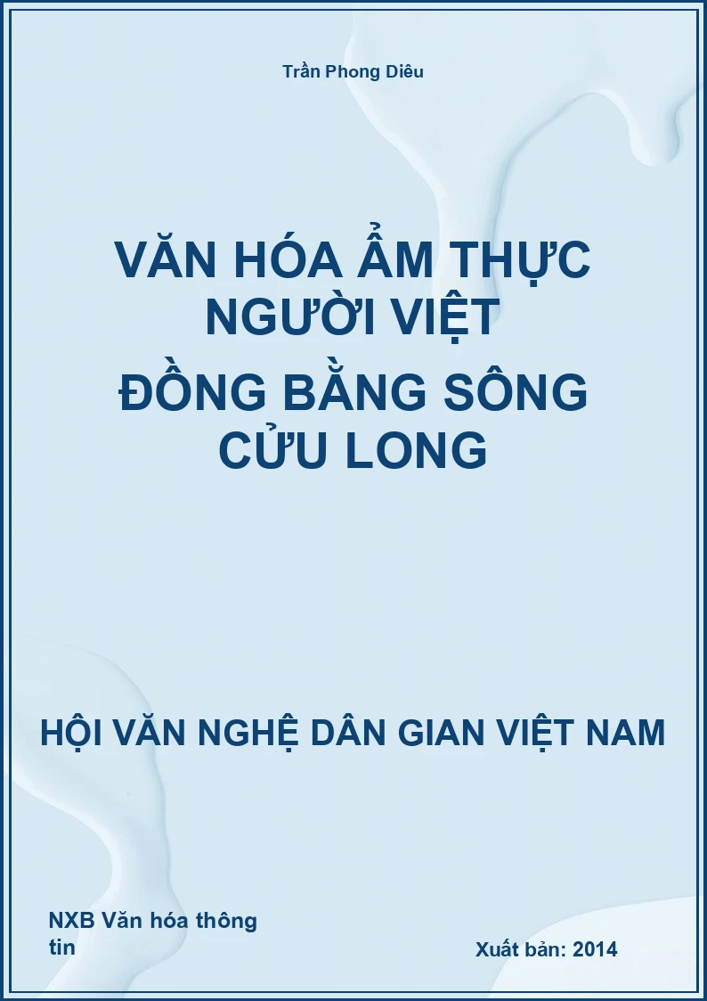 Văn Hóa Ẩm Thực Người Việt Đồng Bằng Sông Cửu Long