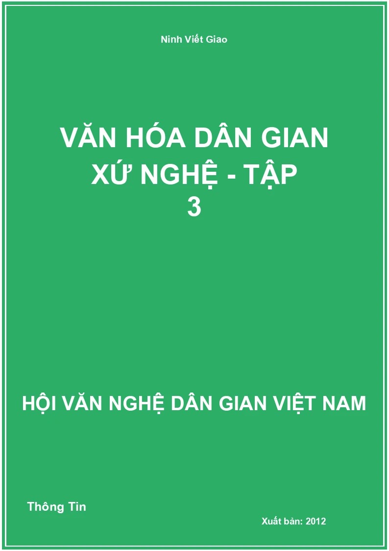 Văn Hóa Dân Gian Xứ Nghệ - Tập 3