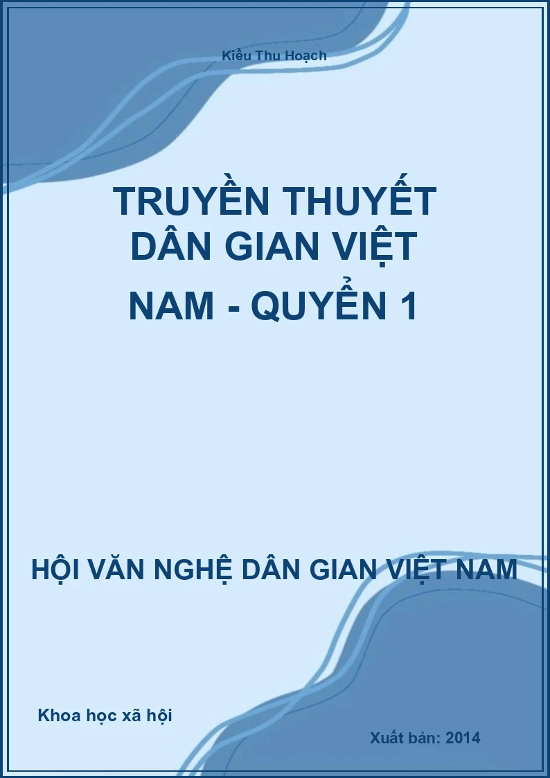 Truyền Thuyết Dân Gian Việt Nam - Quyển 1
